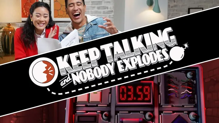KEEP TALKING AND NOBODY EXPLODES