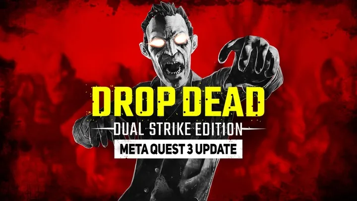 DROP DEAD: DUAL STRIKE EDITION