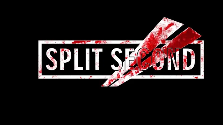 SPLIT SECOND