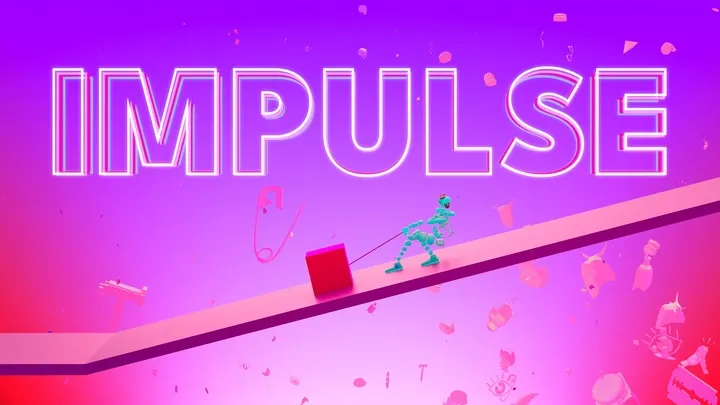 IMPULSE: PLAYING WITH REALITY