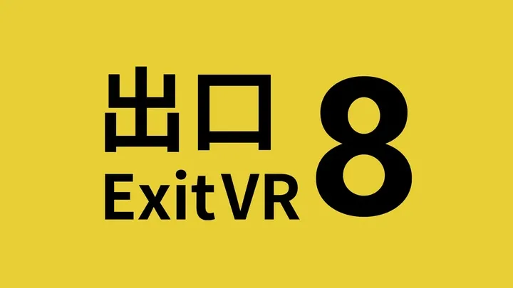 THE EXIT 8 VR